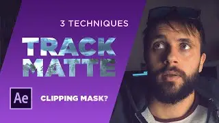 Clipping Mask in AFTER EFFECTS - Track Mattes Tutorial 2023 (3 Creative Techniques)