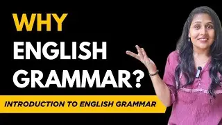 Why is English Grammar Important ? | Full Course | Lesson | Class | Basic | Learn English |