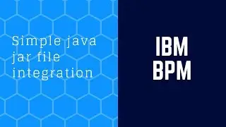 Simple java jar file integration with IBM BPM