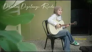 DIRANTAI DIGELANGI RINDU - EXIST LIVE COVER BY ELS WAROUW