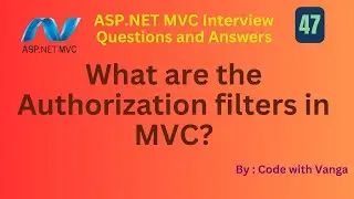 Authorization Filters in ASP.NET MVC | Secure Your Controllers & Actions