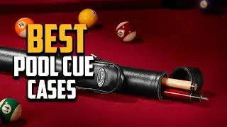 Top 10 Best Pool Cue Cases in 2025 Reviews