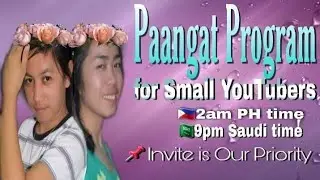 PAANGAT PROGRAM//LET'S GROW TOGETHER//Nene & Makoy
