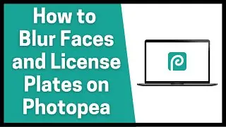 How to Blur Faces and License Plates on Photopea.com