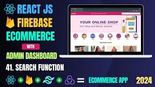 Build Ecommerce App with React And Firebase | Search Function | React Projects For Beginners #41