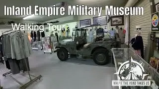Inland Empire Military Museum - Tour