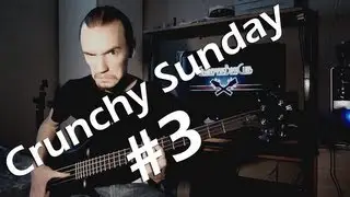 Crunchy Sunday #3