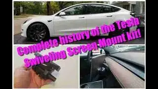 A complete history of the Tesla Swiveling screen mount kit