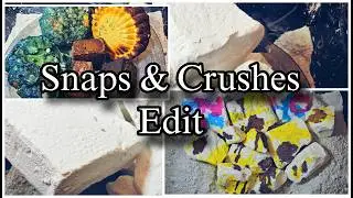 Snaps & Crushes Edit Compilation ASMR Satisfying Relaxing Dusty