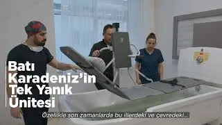 Zonguldak Atatürk Devlet Hastanesinde kurduğumuz tam donanımlı Yanık Ünitesi