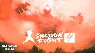Shadow Fight 4 | WAX GAMING BOYS 2.0 | #gaming