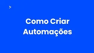 ActiveCampaign: Como Criar Automações