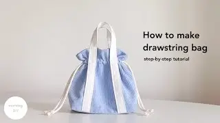 DIY drawstring bag | how to make drawstring bag