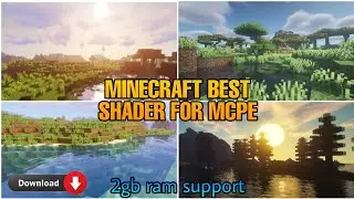 Minecraft Best shader for Mcpe/Minecraft pe low-end devices { 2 gb, 3gb, 4gb ram support}