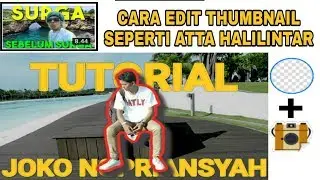 Cara Edit foto thumbnail seperti atta halilintar