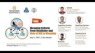Webinar Topic: Weaning Criteria From Ventilator and Role of NIV in Weaning | Yashoda Hospitals