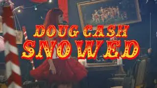 Doug Cash - Snowed (Official Music Video)