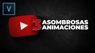 3 Asombrosas Animaciones Para YouTube | Sony Vegas Pro Tutorial