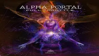 Alpha Portal - Full Throttle