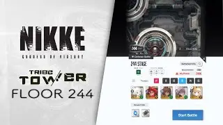 Tribe Tower Floor 244 | Goddess of Victory: Nikke