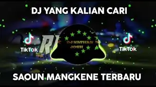 🔴DJ SAOUN MANGKENE TERBARU FUL BASS VIRAL TIKTOK