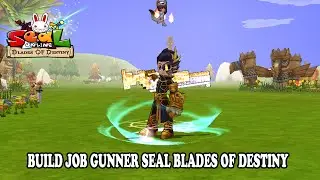 Gunner Skill Build |Seal Online Blades of Destiny