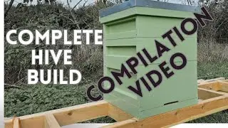National Beehive - Rough Sawn Planks to Finished Hive - Complete Build