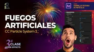 Cómo crear Fuegos Artificiales con CC Particle System 2 en After Effects | Tutorial Paso a Paso