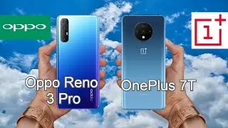 Oppo Reno 3 Pro vs OnePlus 7T Comparison