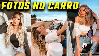 COMO FAZER FOTOS CRIATIVAS NO CARRO - POSES E EDIÇÃO