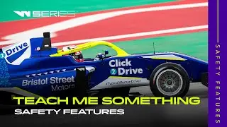 Teach Me Something | W Series Car Safety Features