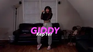 Giddy-Kep1er (Dance Cover)