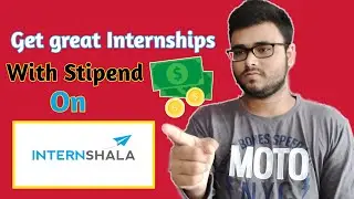 Get Great Internships With Stipend On Internshala | Tkwtk