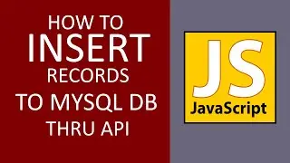 INSERT RECORDS TO MYSQL DATABASE USING API (PHP) IN VANILLA JAVASCRIPT
