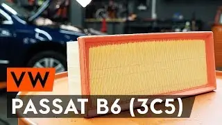 Как да сменим въздушен филтър на VW PASSAT B6 (3C5) [ИНСТРУКЦИЯ AUTODOC]
