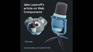 Jake Lazaroff’s article on Web Components
