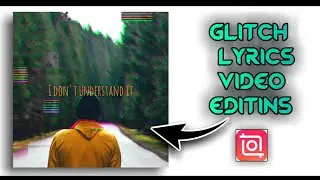 How to create glitch lyrics video in inshot | inshot Video Editing