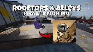 Rooftops & Alleys // one fail = 5 push up🗿