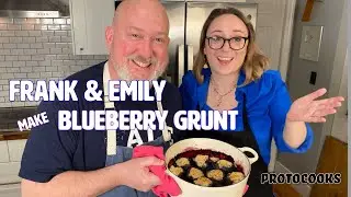 Chef Frank & Emily Duncan make a Blueberry Grunt