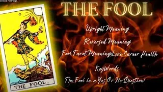 The Fool Tarot Card Meanings