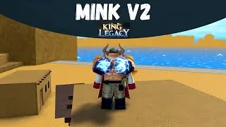 How to Get Mink V2 in King Legacy