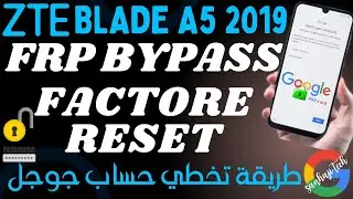 ZTE Blade A5 2019 FRP Bypass Factory Reset Remove Password Pin Pattern Android 9 Without PC 2024