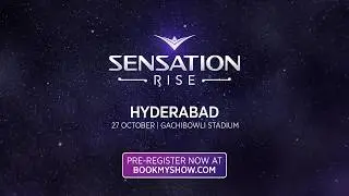 Sensation 'Rise' India 2018 Official Trailer