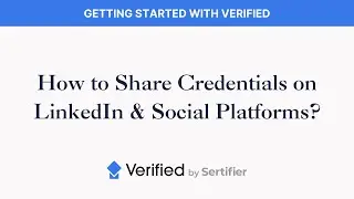 Verified Walkthrough | How to Share Your Credential on LinkedIn and Other Social Media Platforms