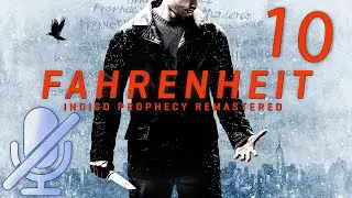 Fahrenheit: Indigo Prophecy Remastered - Прохождение - Part 10 [Игра в прятки]