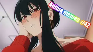 Anime memes #42