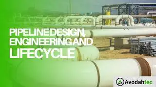 Pipeline Design, Engineering & Lifecycle Management Explained | How Systems Are Built to Last