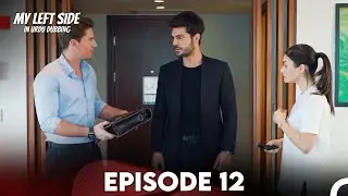 My Left Side Episode 12 (Urdu Dubbed)
