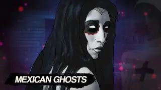 Exploring the Terrifying Ghosts of Mexico - Ghosts & Spirits (History documentary)