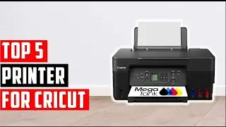 ✅Best Printer for Cricut of 2025: 5 Best Printer for Cricut Crafts: Print & Cut Like a Pro!